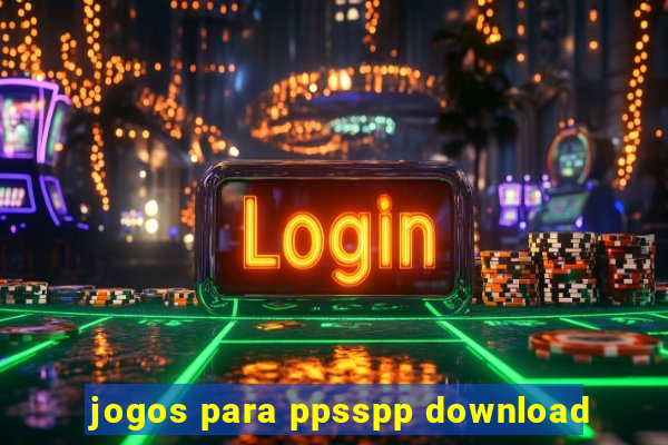 jogos para ppsspp download